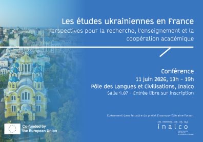 Les études ukrainiennes en France : une dynamique en plein essor